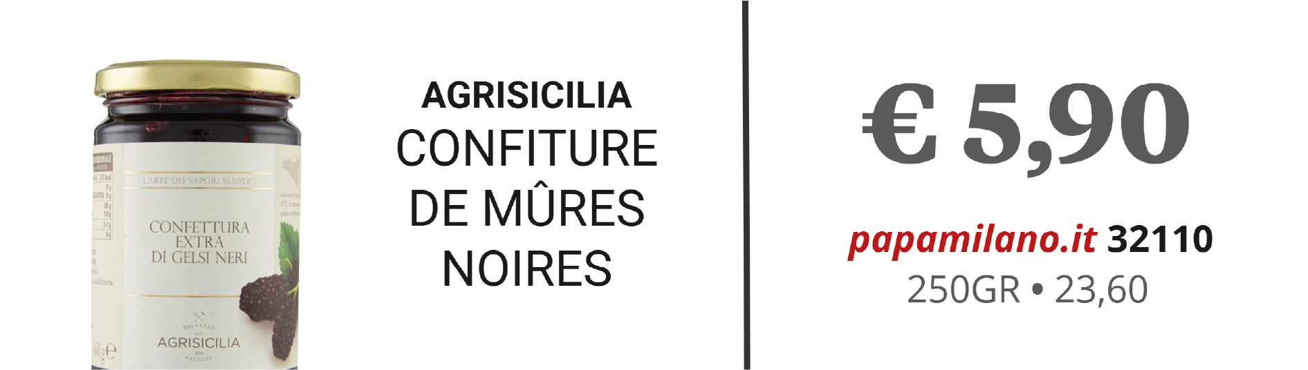 AGRISICILIA CONFITURE DE MÛRES NOIRES